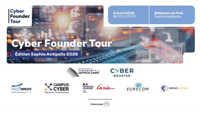 Cyber Founder Tour Sophia Antipolis